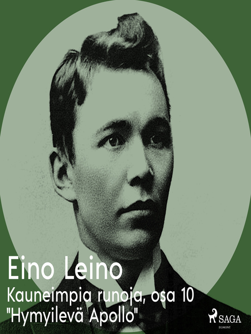 Title details for Kauneimpia runoja, osa 10 "Hymyilevä Apollo" by Eino Leino - Wait list